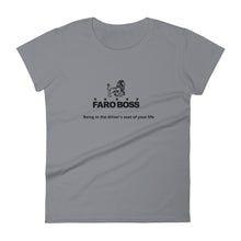 Load image into Gallery viewer, FaroBoss Lady: Be in The Driver&#39;s Seat - Women&#39;s short sleeve t-shirt
