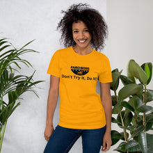 Load image into Gallery viewer, Don&#39;t try Half  Logo - Short-Sleeve Unisex T-Shirt