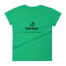 Load image into Gallery viewer, FaroBoss Lady: Be in The Driver&#39;s Seat - Women&#39;s short sleeve t-shirt