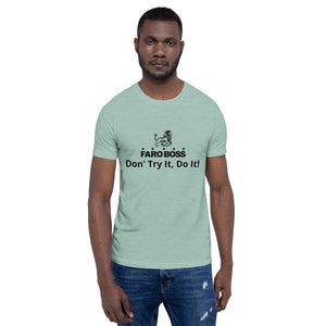 Faroboss: Don't Try It, Do It! - Short sleeve t-shirt