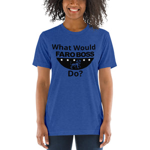 What would Faroboss Do  - Short sleeve t-shirt