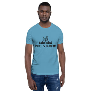 Faroboss: Don't Try It, Do It! - Short sleeve t-shirt