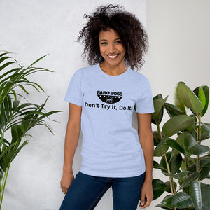 Don't try Half  Logo - Short-Sleeve Unisex T-Shirt
