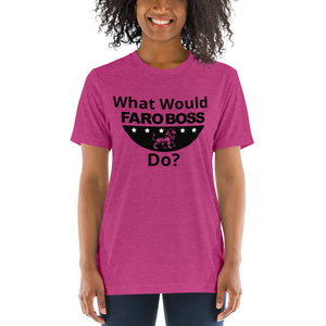 What would Faroboss Do  - Short sleeve t-shirt