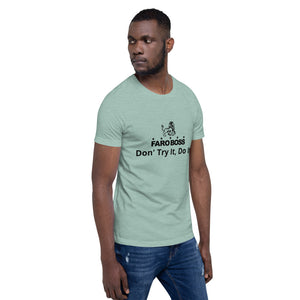 Faroboss: Don't Try It, Do It! - Short sleeve t-shirt