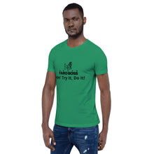 Load image into Gallery viewer, Faroboss: Don&#39;t Try It, Do It! - Short sleeve t-shirt