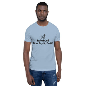 Faroboss: Don't Try It, Do It! - Short sleeve t-shirt