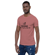 Load image into Gallery viewer, Faroboss: Don&#39;t Try It, Do It! - Short sleeve t-shirt