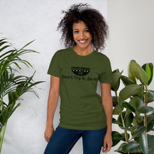 Load image into Gallery viewer, Don&#39;t try Half  Logo - Short-Sleeve Unisex T-Shirt
