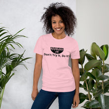 Load image into Gallery viewer, Don&#39;t try Half  Logo - Short-Sleeve Unisex T-Shirt