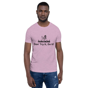 Faroboss: Don't Try It, Do It! - Short sleeve t-shirt