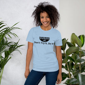 Don't try Half  Logo - Short-Sleeve Unisex T-Shirt