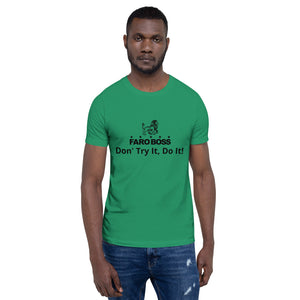Faroboss: Don't Try It, Do It! - Short sleeve t-shirt