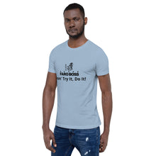Load image into Gallery viewer, Faroboss: Don&#39;t Try It, Do It! - Short sleeve t-shirt