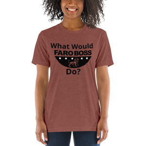 What would Faroboss Do  - Short sleeve t-shirt