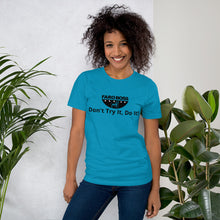 Load image into Gallery viewer, Don&#39;t try Half  Logo - Short-Sleeve Unisex T-Shirt