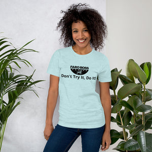 Don't try Half  Logo - Short-Sleeve Unisex T-Shirt