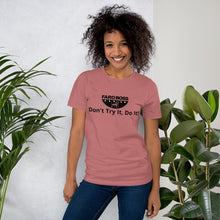 Load image into Gallery viewer, Don&#39;t try Half  Logo - Short-Sleeve Unisex T-Shirt